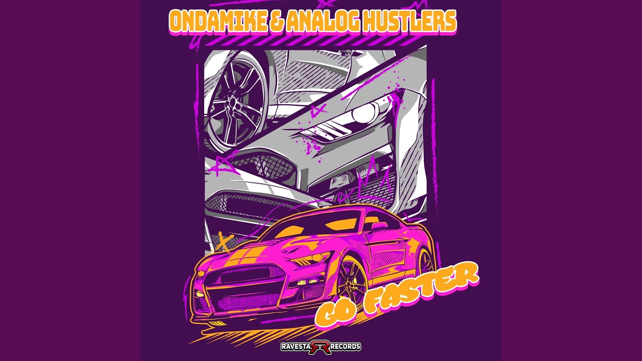 Go Faster (Original Mix)