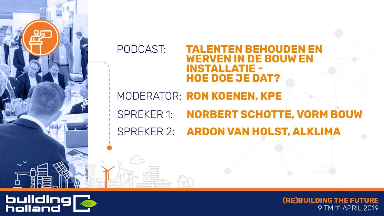 Podcast: Talenten behouden en werven in de bouw en installatie, hoe doe je dat?