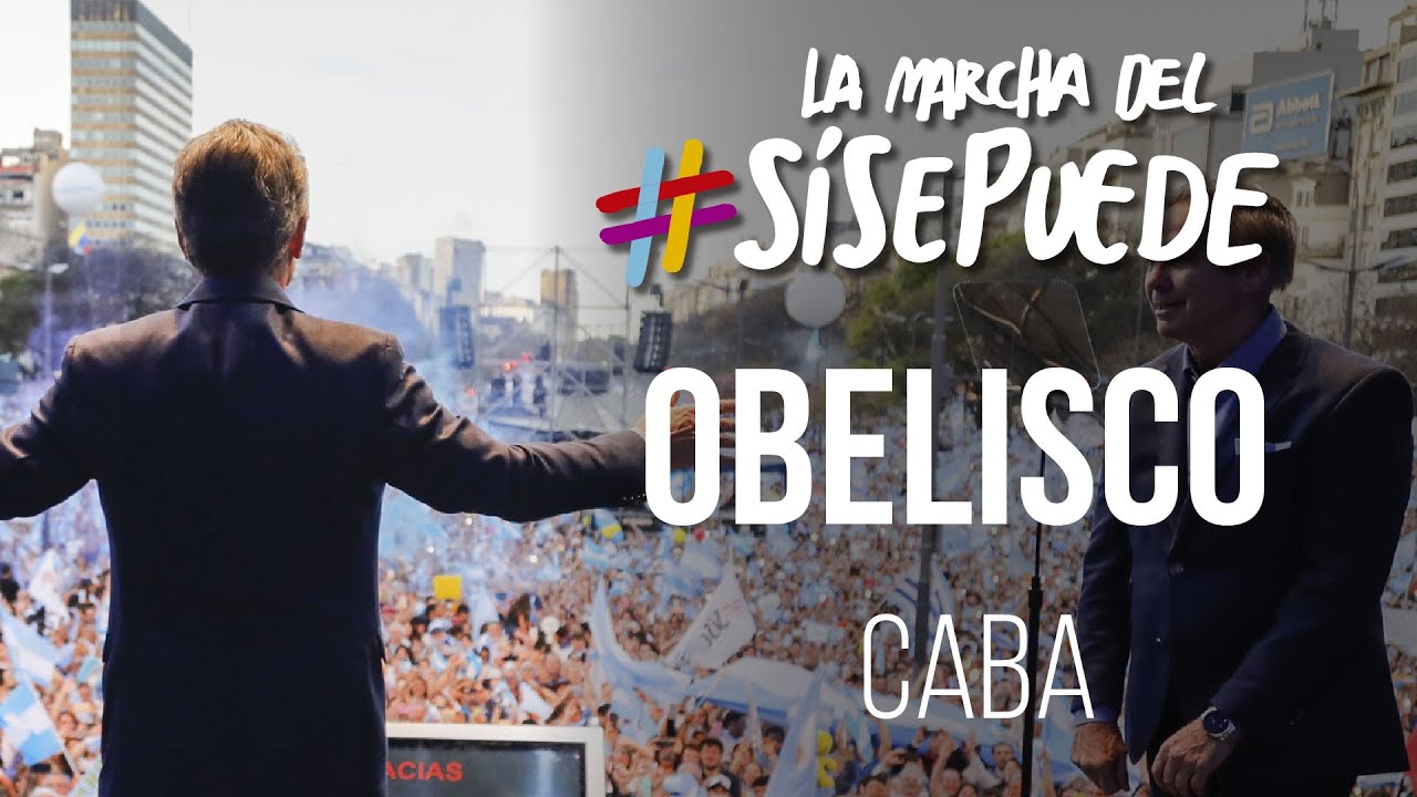 La Marcha del #SíSePuede en el Obelisco, Ciudad de Buenos Aires