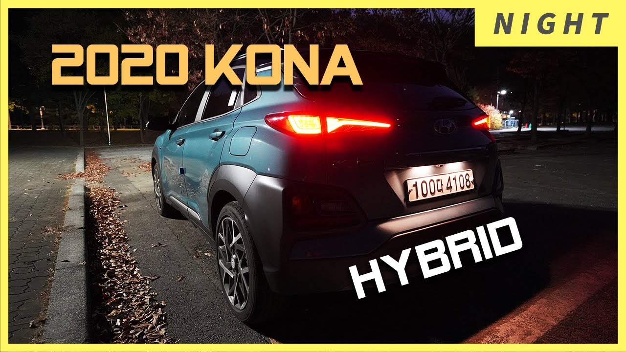 Night Drive w/ Kona Hybrid - Let's see Kona Hybrid 2020 when it’s dark!  Let’s meet new Hyundai Kona