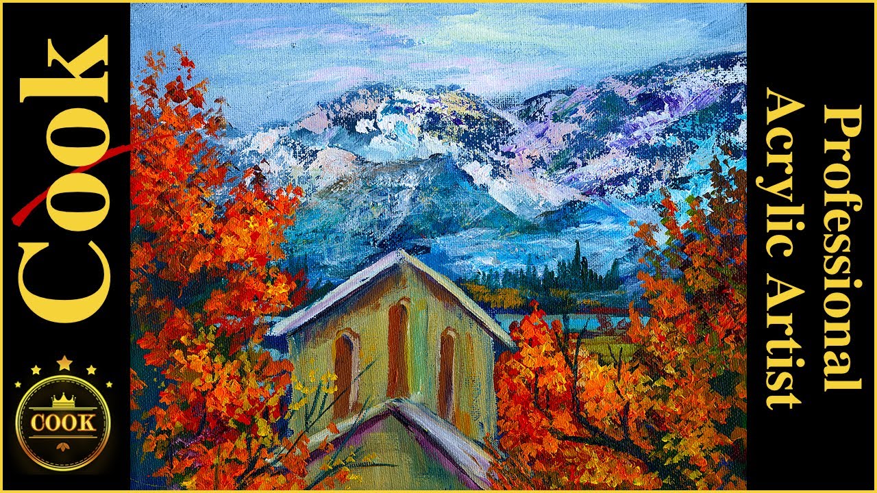 How to Paint a Mountainside Church in the Fall an Acrylic Painting Tutorial with Ginger Cook