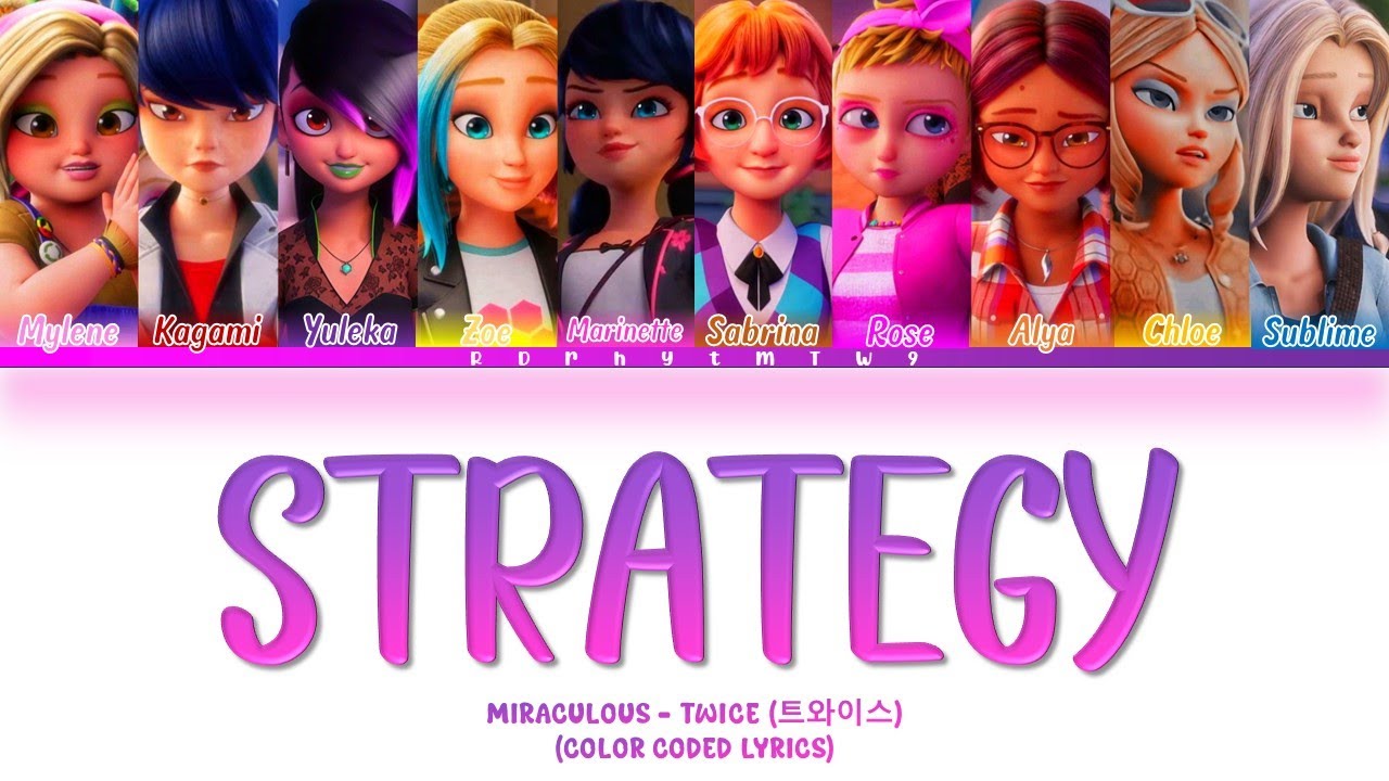 How Would Miraculous Season 6 Girls sing 'STRATEGY' (by Twice) | COLOR CODED LYRICS