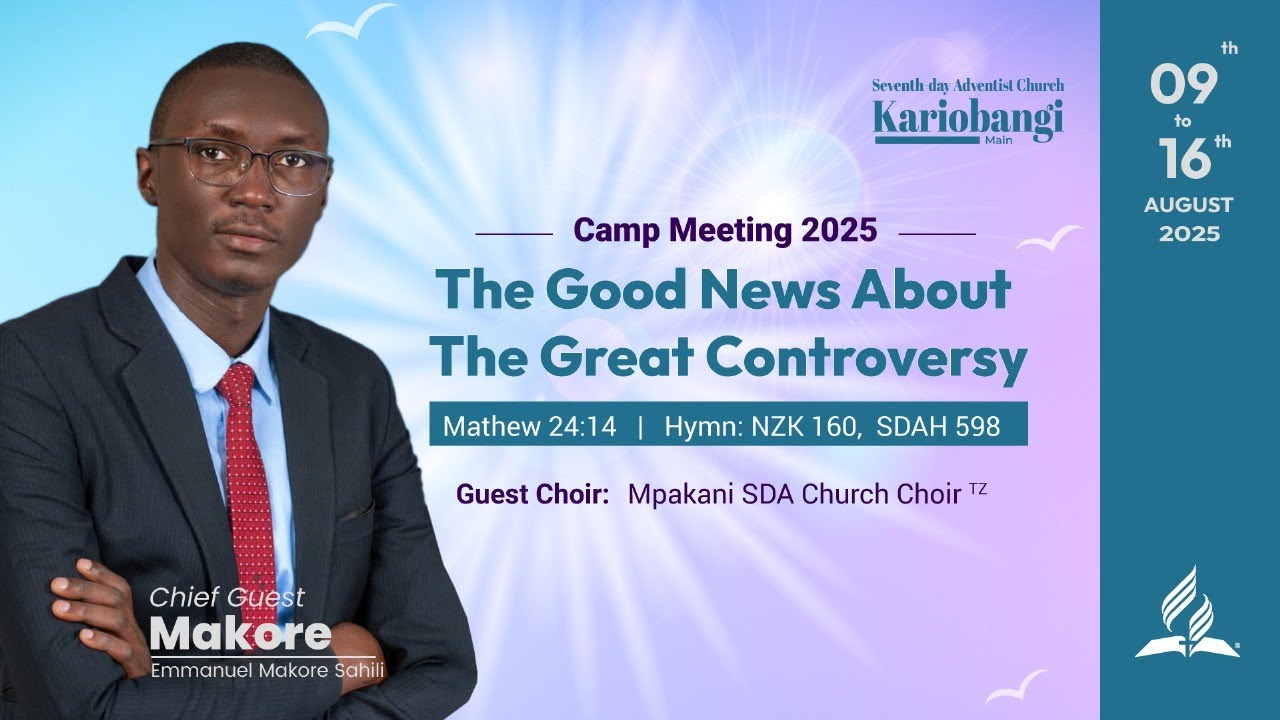 Day 1 Afternoon - Camp Meeting 2025 | The Good News About The Great Controversy. |10th August 2025.