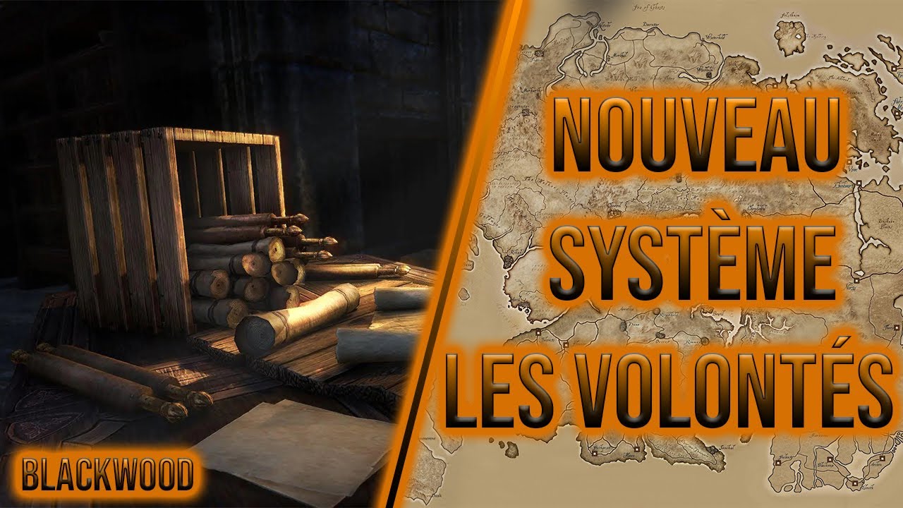 Nouveau Système : Les Volontés - ESO - Blackwood