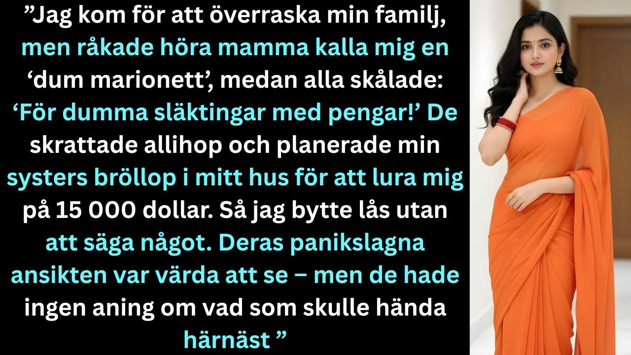 ”Mamma kallade mig en marionett och planerade lura mig på 15000 dollar men gav livsläxa.”