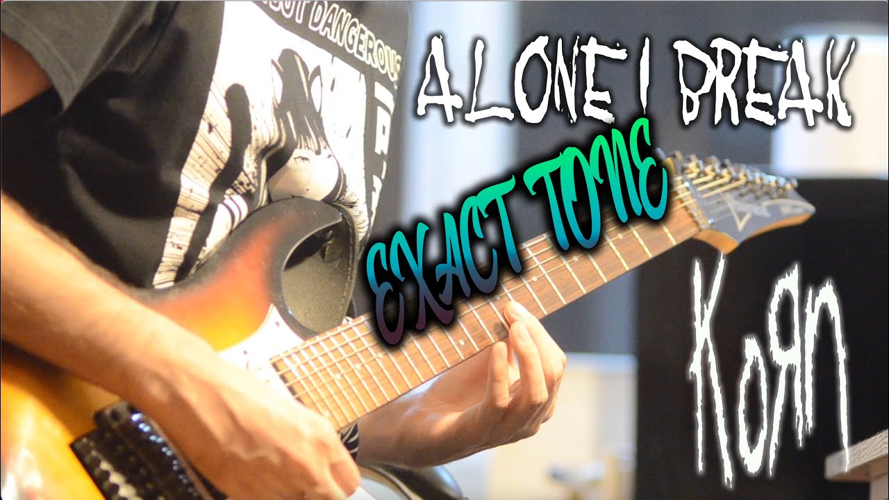 How to sound like KoRn - Alone I Break Ibanez Apex 100 K7 Universe 7 string
