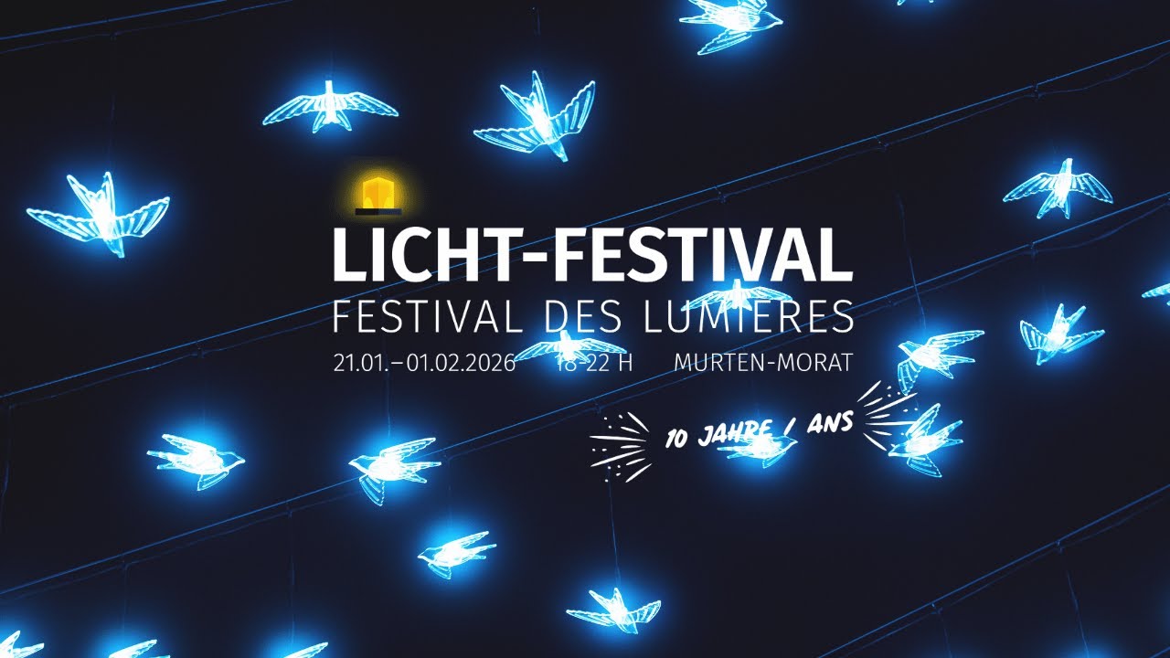 Murten Licht-Festival / Morat Festival des Lumières 2026 - Rückblick / Rétrospective