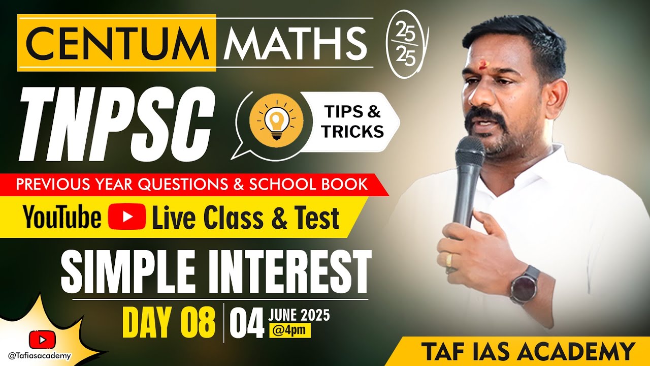 🔴 TNPSC GR I, II & IV | CENTUM MATHS TEST SERIES | SIMPLE INTEREST | DAY 8 LIVE | TAF