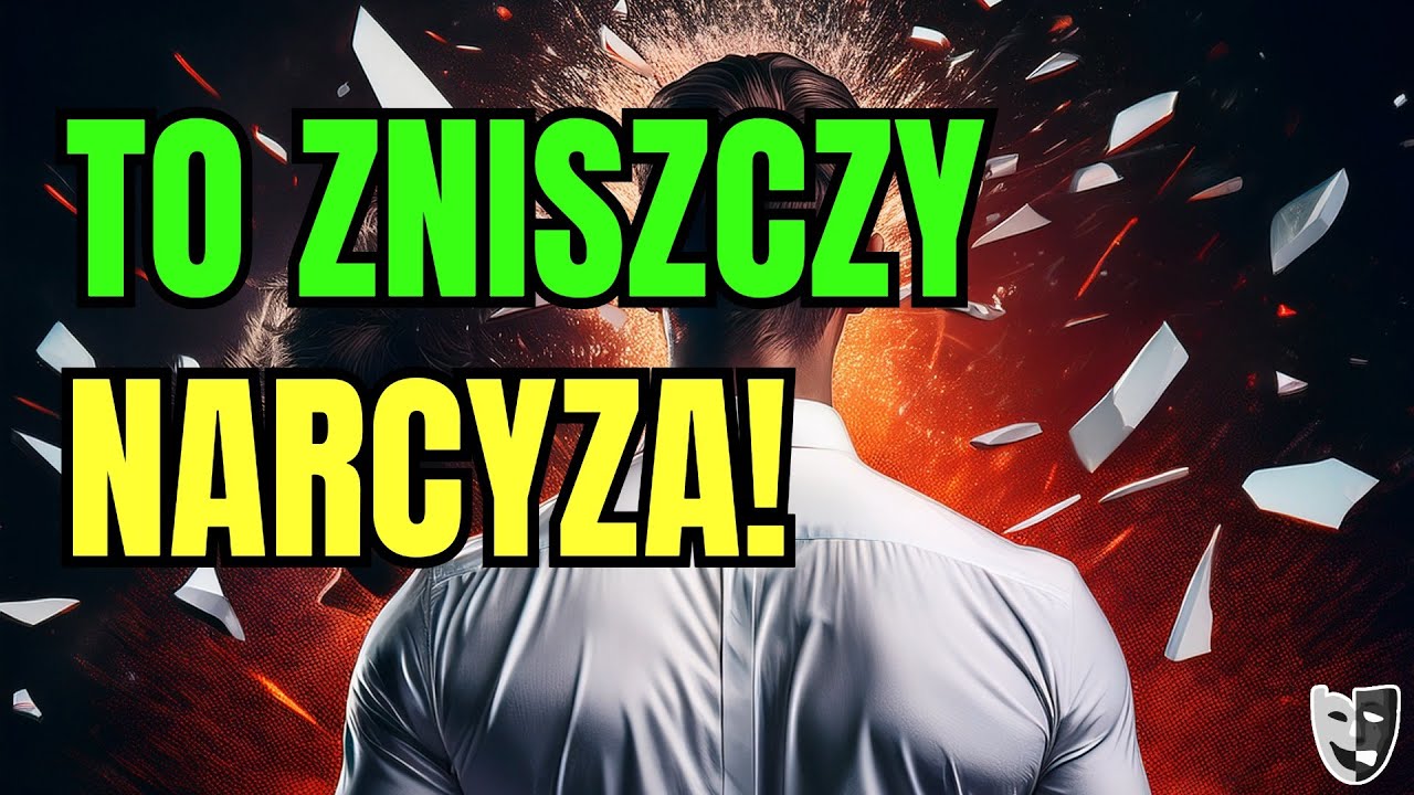 Co Rozbija Narcyza? 💥 Jak Powiedzieć 