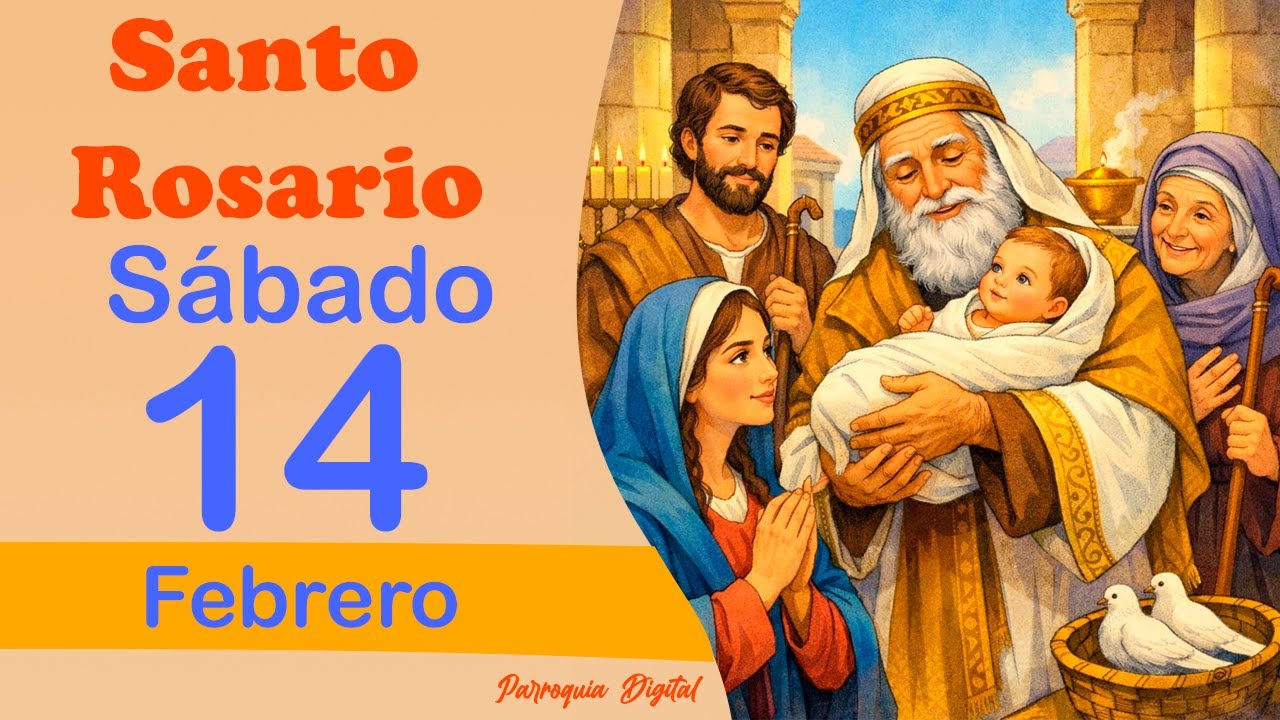 🌹Rosario de Hoy Sábado 14 de Febrero del 2026🙏🕊️