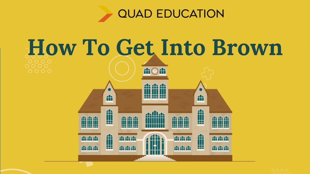 How to Get Into Brown University (Every Step Revealed)