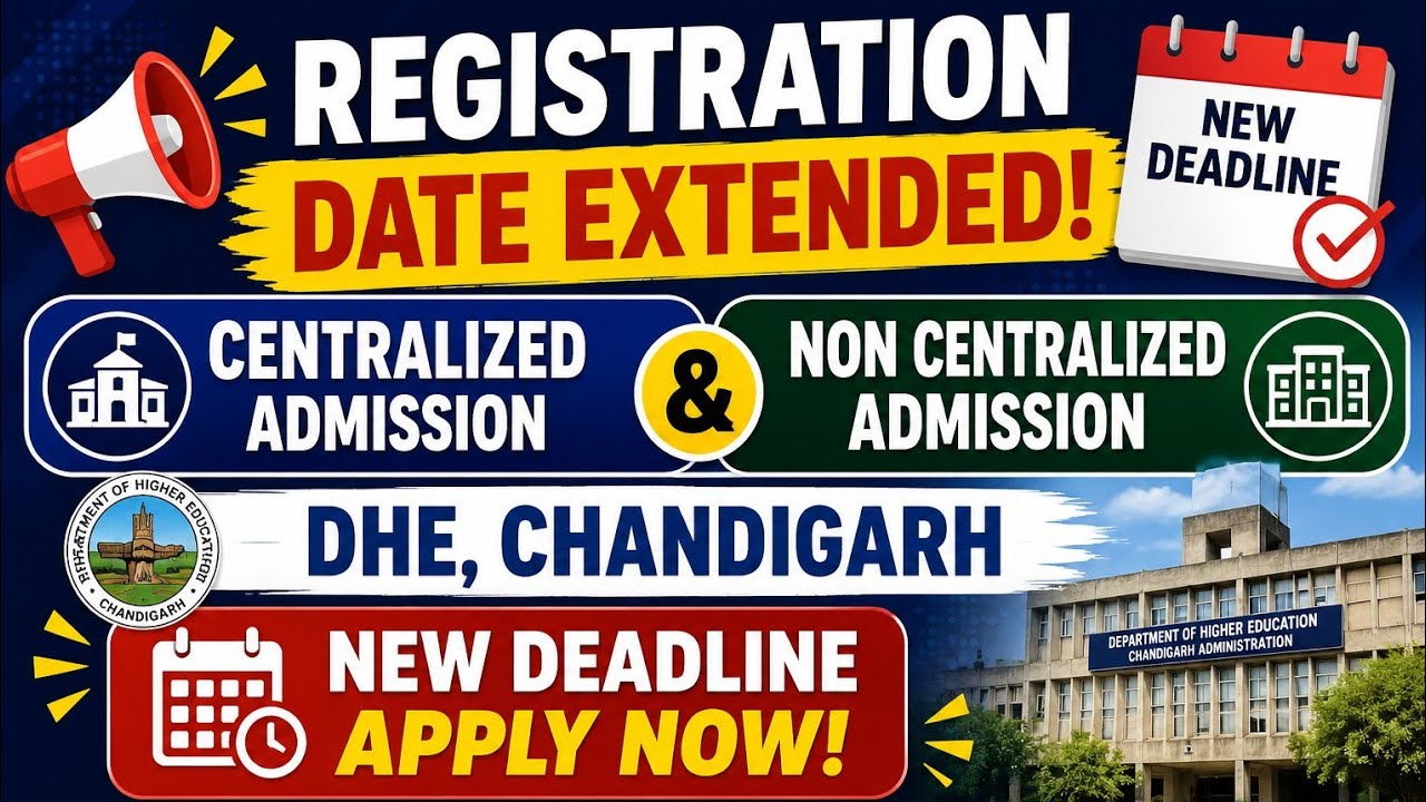great news registration date extended for centralized & non centralized admission dhe, Chandigarh