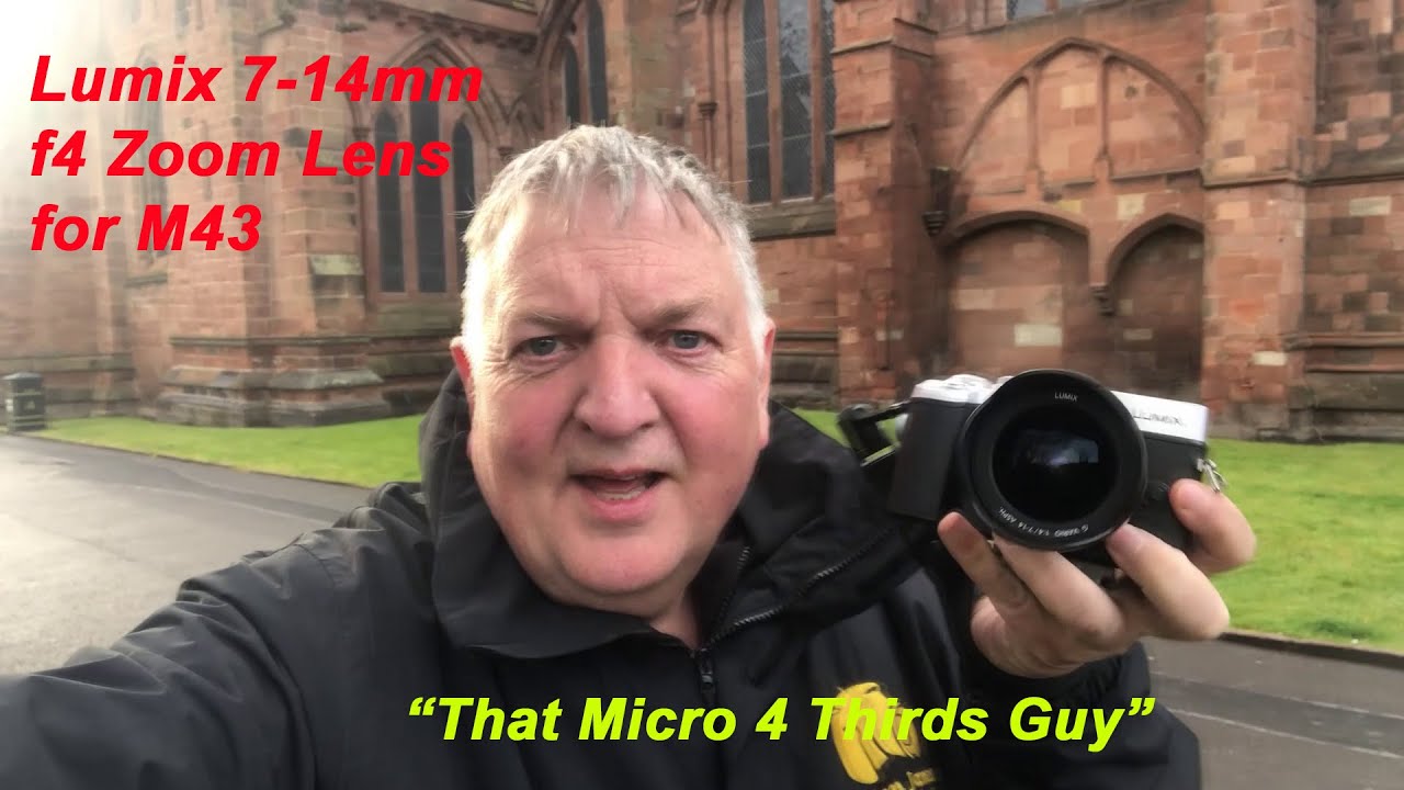 Lumix 7-14mm Zoom lens for M43 - Hands On User Review in Carlisle - 