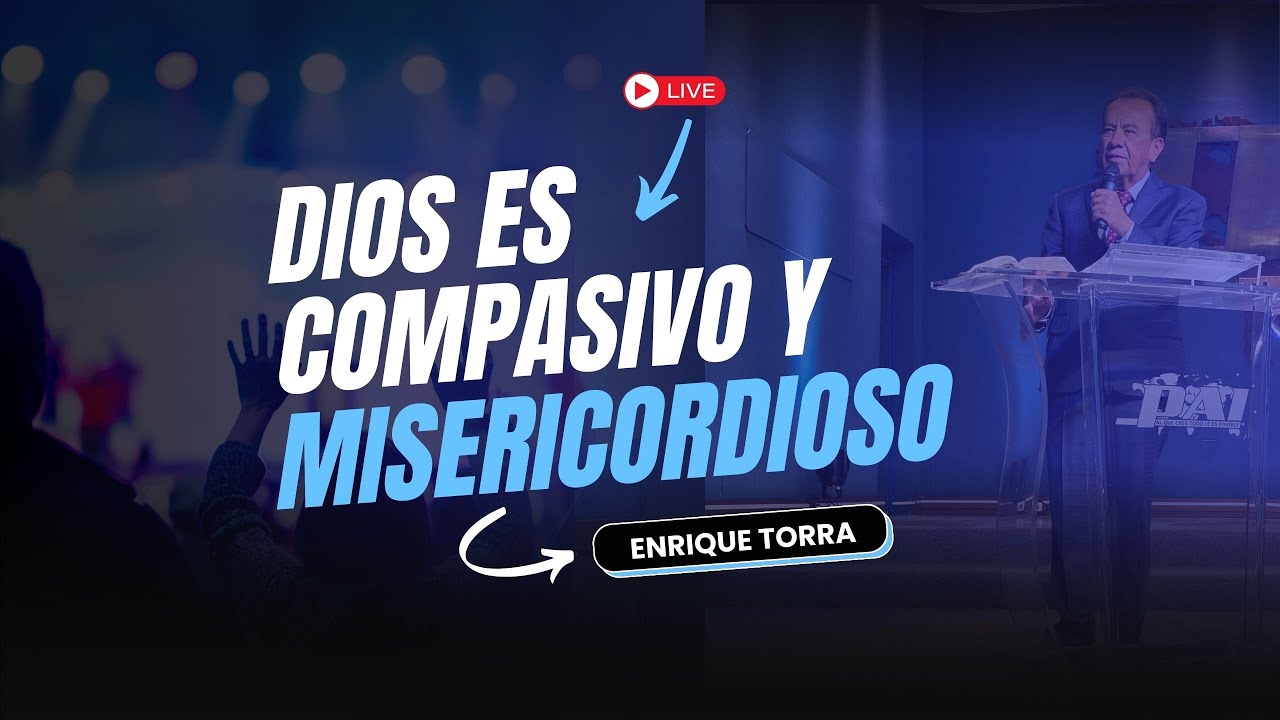DIOS ES COMPASIVO Y MISERICORDIOSO