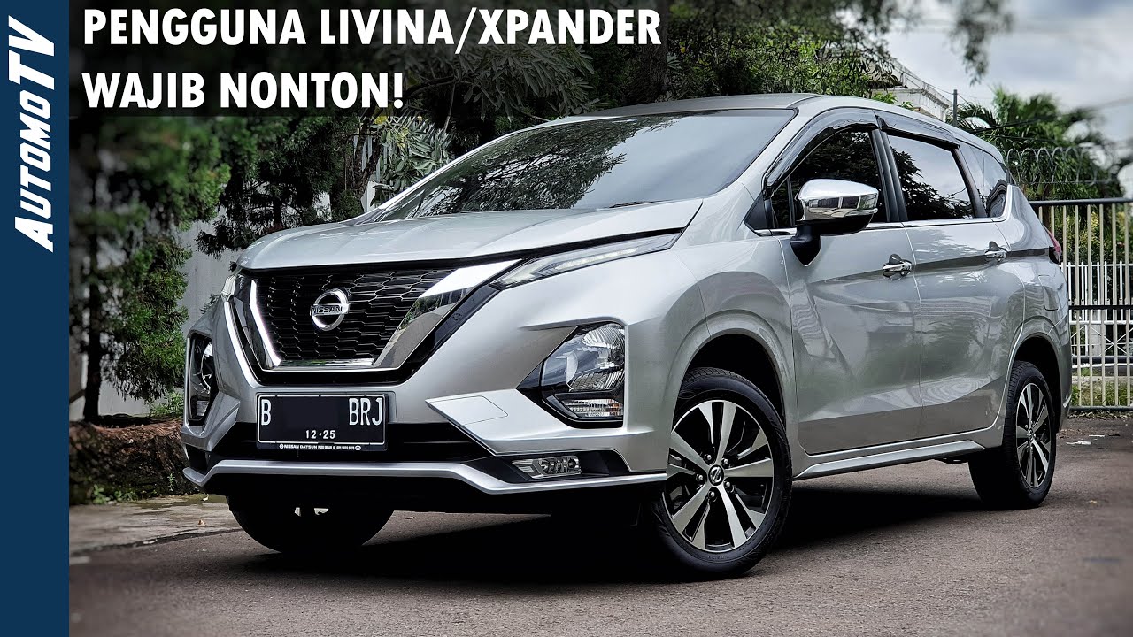 [VLOG] KEKURANGAN LIVINA / XPANDER dan MODIFIKASI WAJIB YANG HARUS DILAKUKAN!