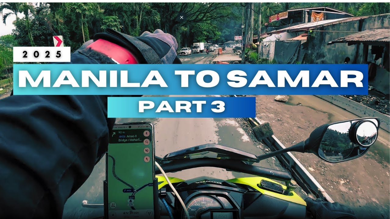Manila to Samar 2025 | Honda Beat V2 | Long Video Cut | Part 3