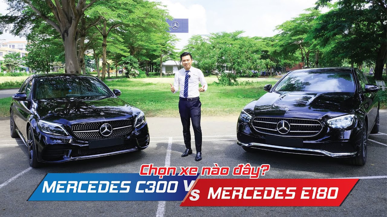 So sánh Mercedes E180 và Mercedes C300 AMG - Nên xuống tiền xe nào ? | Huy Mercedes