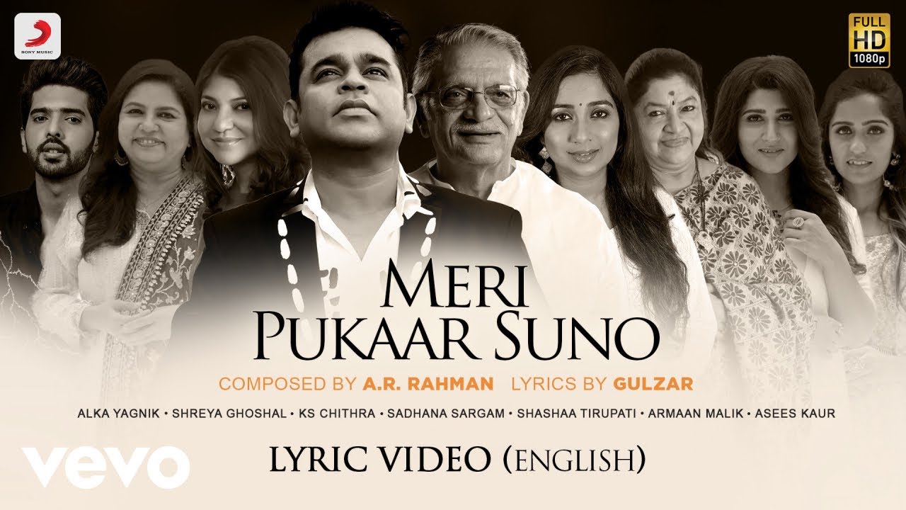 @A. R. Rahman & Gulzar - Meri Pukaar Suno | Lyric Video (English)