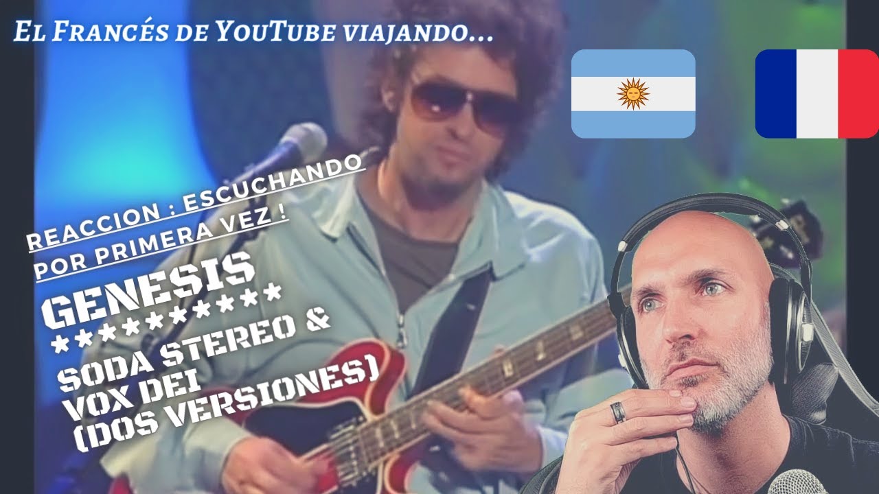 Reaccion escuchando por primera vez Soda Stereo interpretando Genesis, y la version original tambien