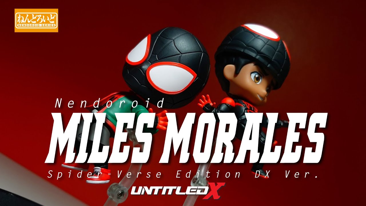 Review(รีวิว) : Nendoroid Miles Morales: Spider-Verse Edition DX Ver.
