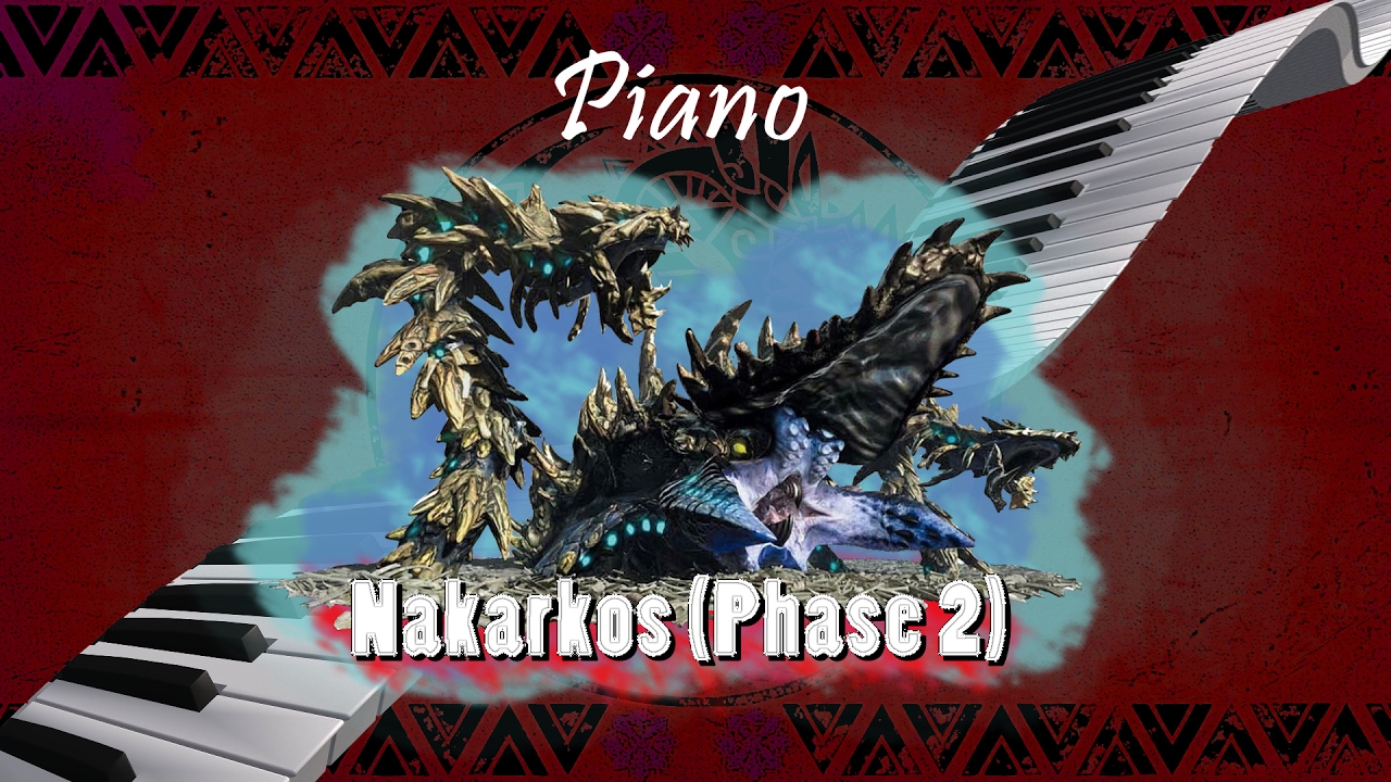 Nakarkos [Phase 2] Theme (Live Piano Cover)