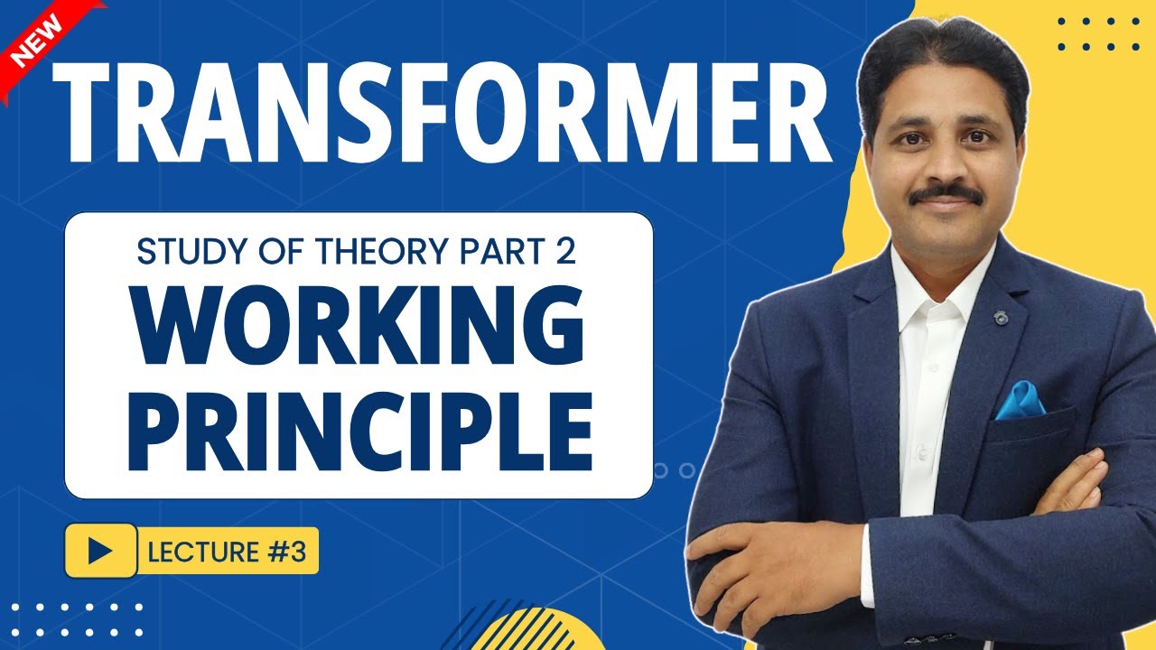 WORKING PRINCIPLE OF TRANSFORMER IN ELECTRICAL ENGINEERING (LECTURE 3)   @TIKLE'S ACADEMY OF MATHS