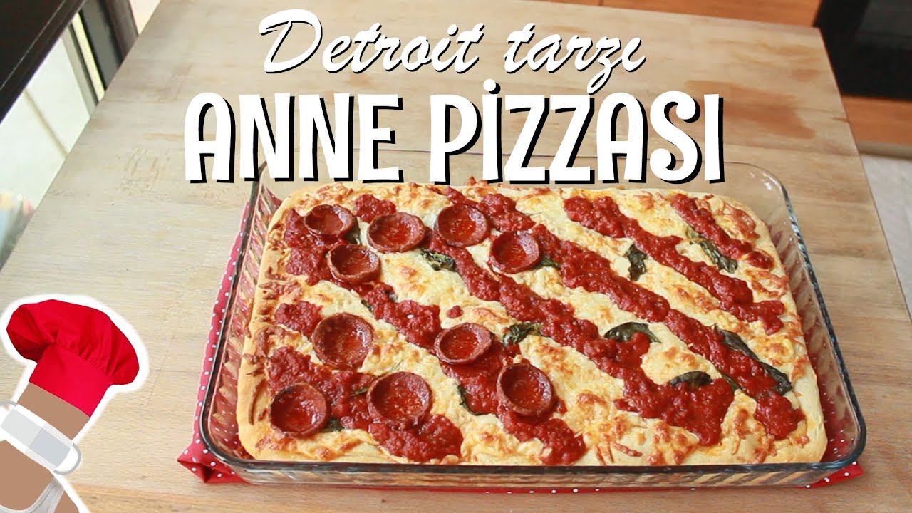 Detroit Pizzası Nasıl Yapılır? (Anne Pizzası)