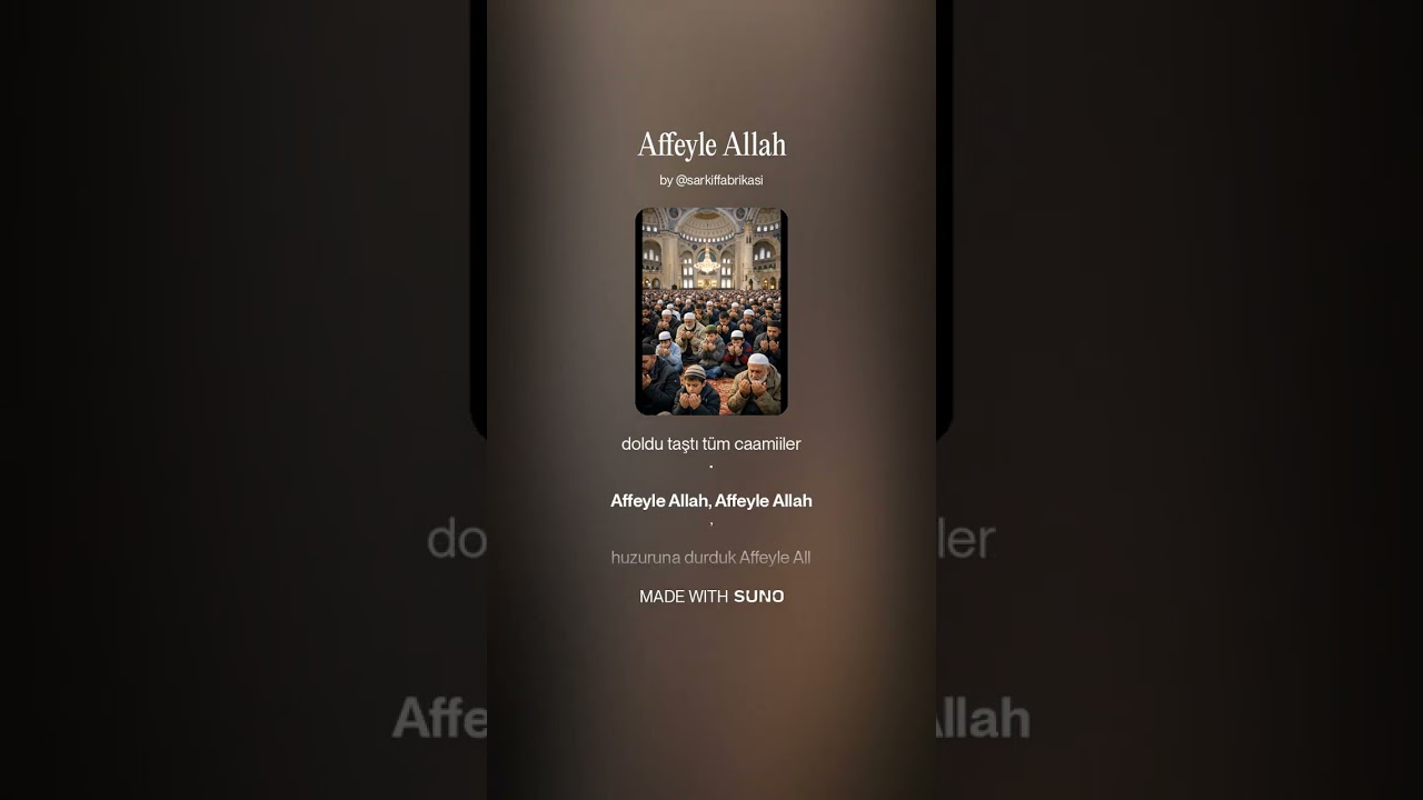 Aşk Erleri - Affeyle Allah - Berat Kandili İlahisi - (Şarkı Fabrikası)