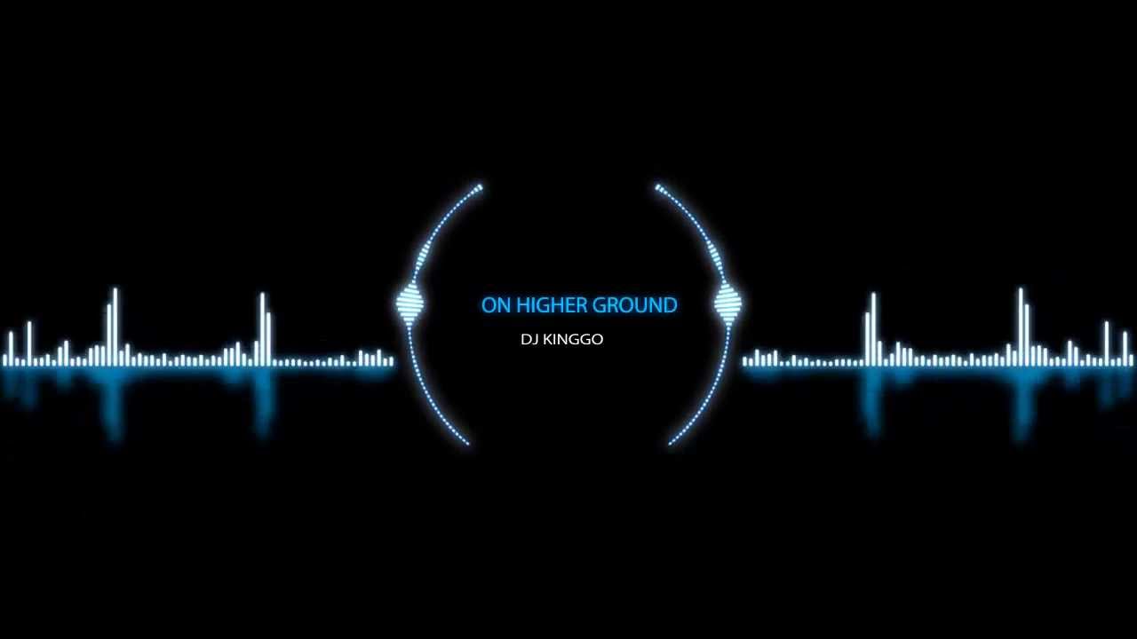 DJ Kinggo - On Higher Ground