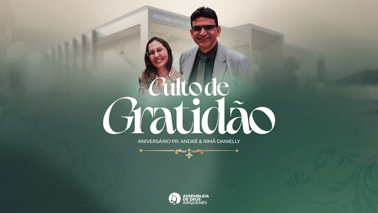 CULTO DE GRATIDÃO PR. ANDRÉ LUIS E IRMÃ DANIELLY  | AO VIVO 14/03/2026 | IEADARI TV