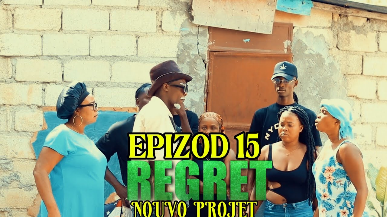 REGRET EPIZOD #15/CIARA AL GOUMEN AVÈK ADASSA JUS LAKAY LI🤔 DEBLOZAY PETE KAY SAN RIVAL 