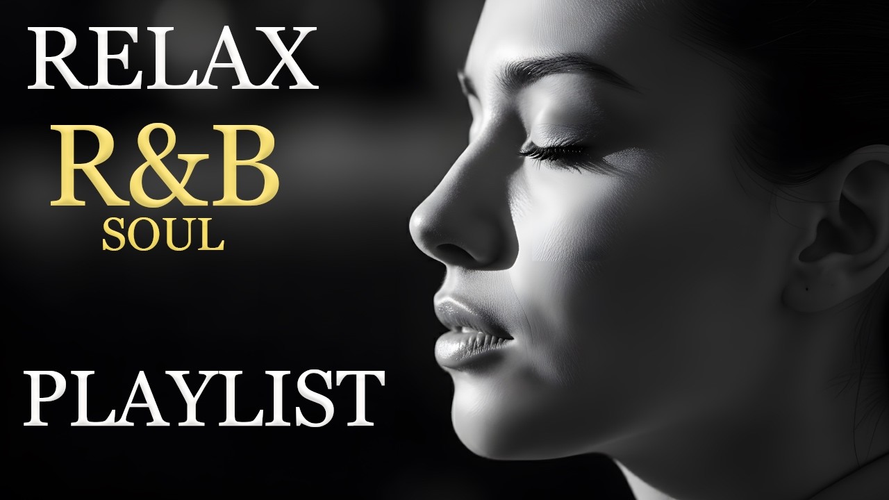 Soulful R&B Vibes 🎧 Smooth Love Songs & Vintage Feels with a Modern Touch