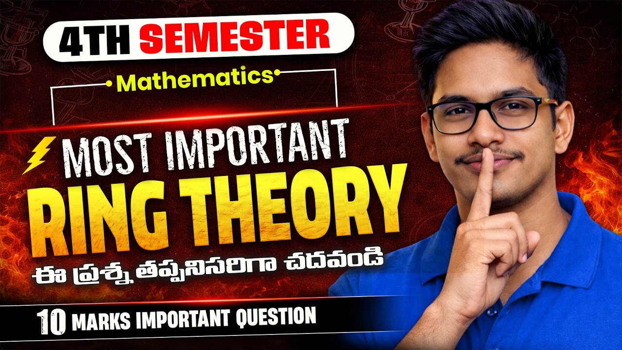 Ring Theory 4th Sem Maths Classes | Problems on Boolean Ring Very Important Question