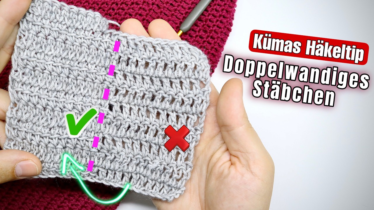 Häkeltipp - Doppelwandiges Stäbchen ohne Löcher häkeln