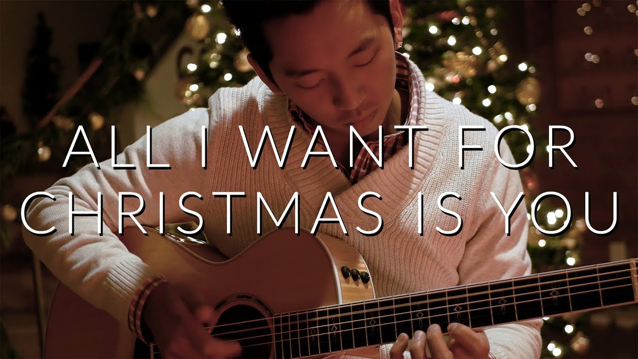 All I Want For Christmas Is You (Mariah Carey) - Fingerstyle Acoustic Guitar Cover