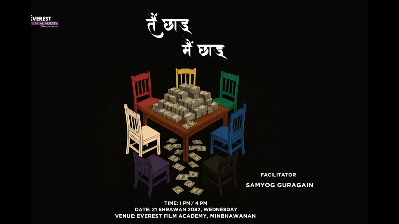 Tai Chad, Mai Chad- A Political Drama presented by EFA Entertainments| Everest Film Academy |