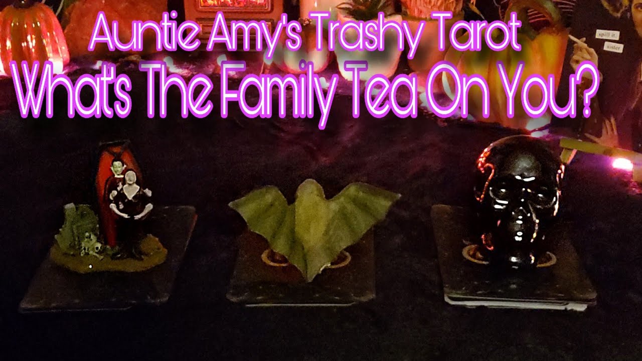 ☕What's The Family Tea On You?🎯Detailed AF Pick-A-Card🔮 Initials |Charms🔥Auntie Amy's Trashy Tarot