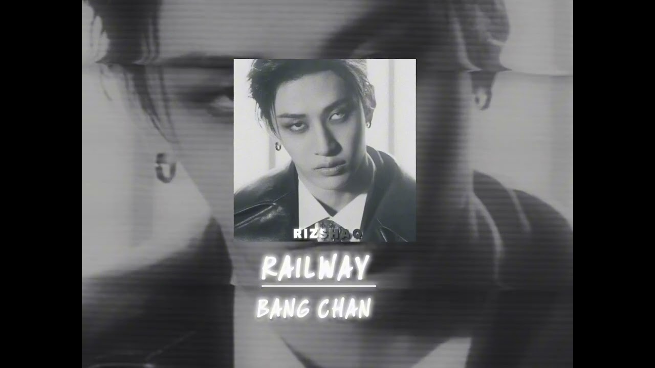 RAILWAY (BANGCHAN) (Slowed+Reverb)