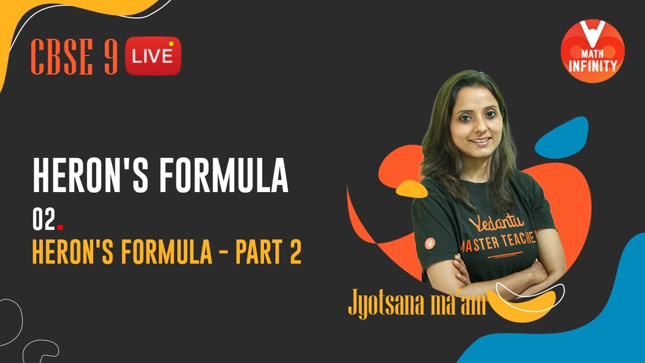 Heron's Formula Class 9 | 𝐇𝐞𝐫𝐨𝐧'𝐬 𝐅𝐨𝐫𝐦𝐮𝐥𝐚 - 𝐏𝐚𝐫𝐭 𝟐 | 𝐂𝐥𝐚𝐬𝐬 𝟗 𝐌𝐚𝐭𝐡𝐬 𝐂𝐡𝐚𝐩𝐭𝐞𝐫 𝟏𝟐 | NCERT Solutions