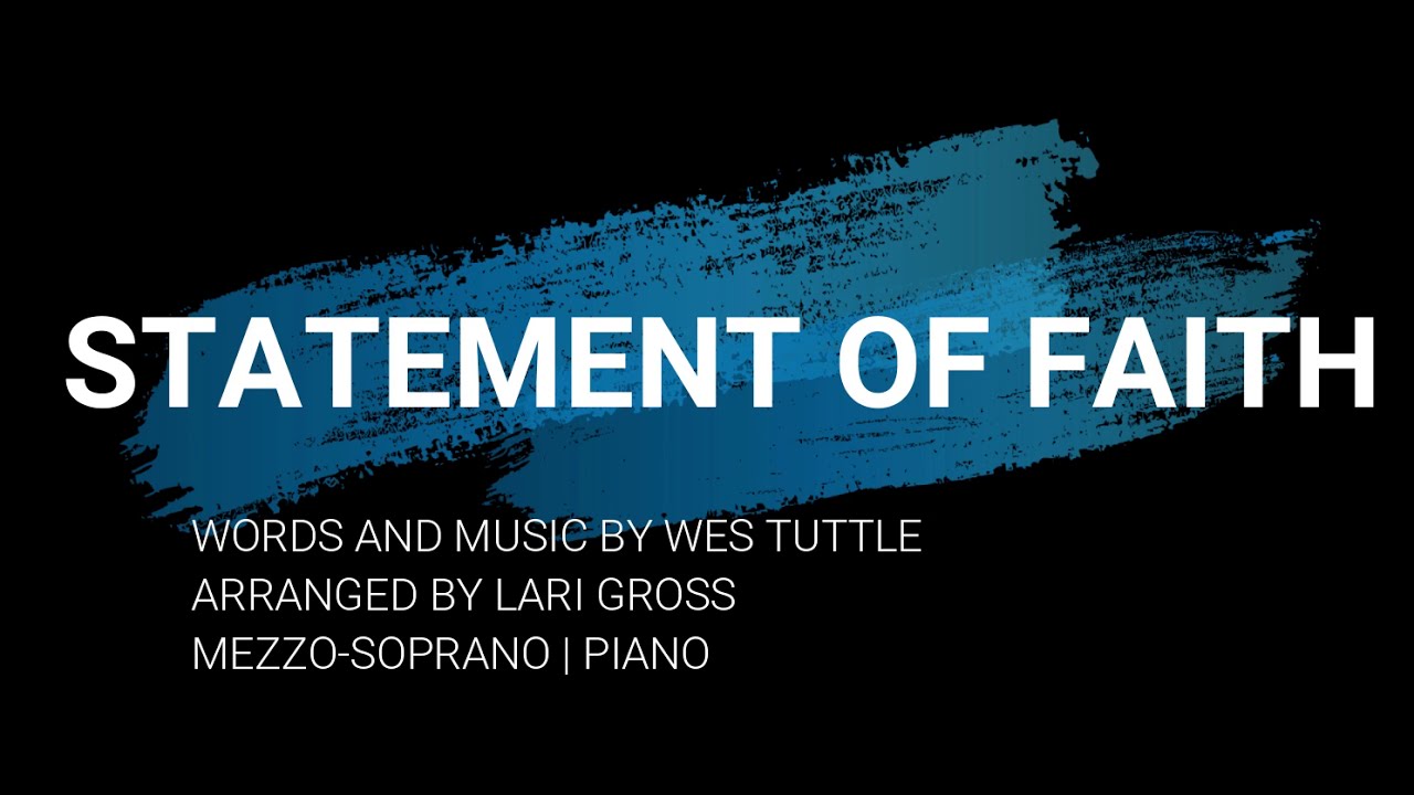 Statement of Faith | Mezzo-Soprano | Piano