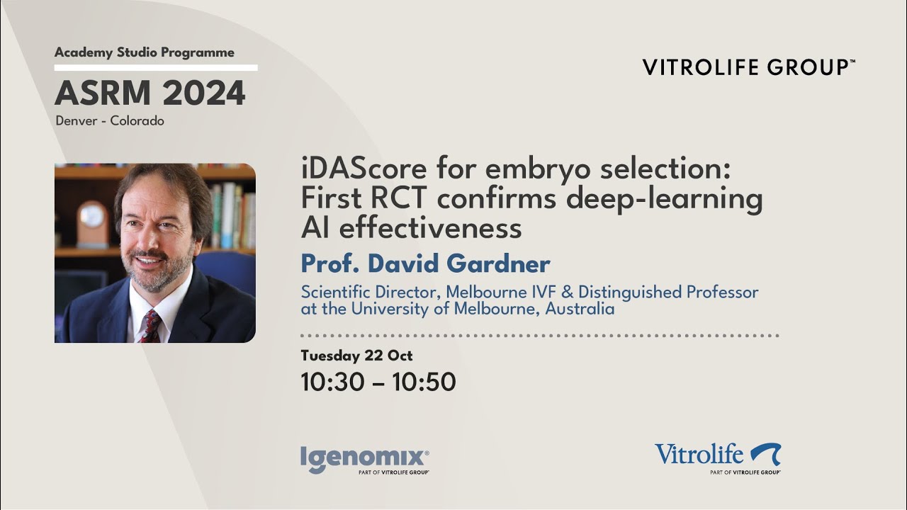 ASRM 2024- iDAScore for embryo selection: First RCT confirms deep-learning AI effectiveness
