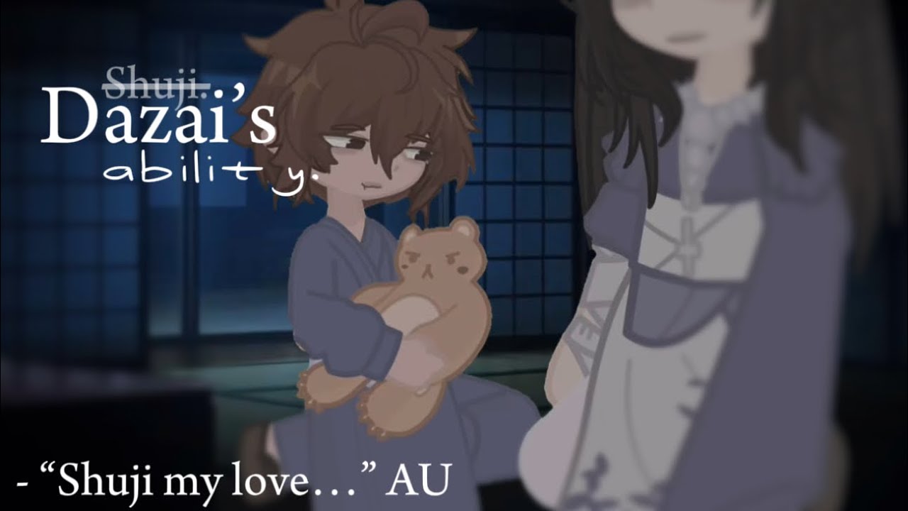 ꒰🩹 ꒱ Dazai&rsquo;s ability. | Dazai angst | &ldquo;Shuuji my love&hellip;&rdquo; | Kiippie