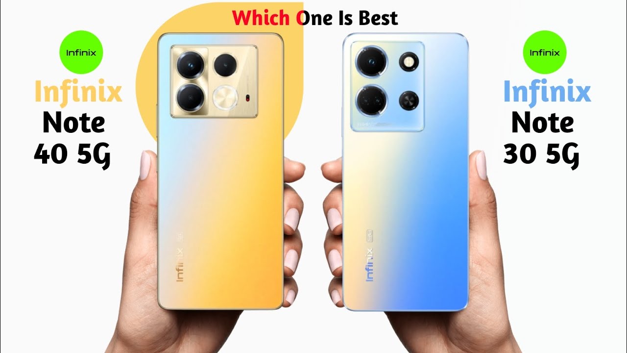 Infinix Note 40 5G vs Infinix Note 30 5G