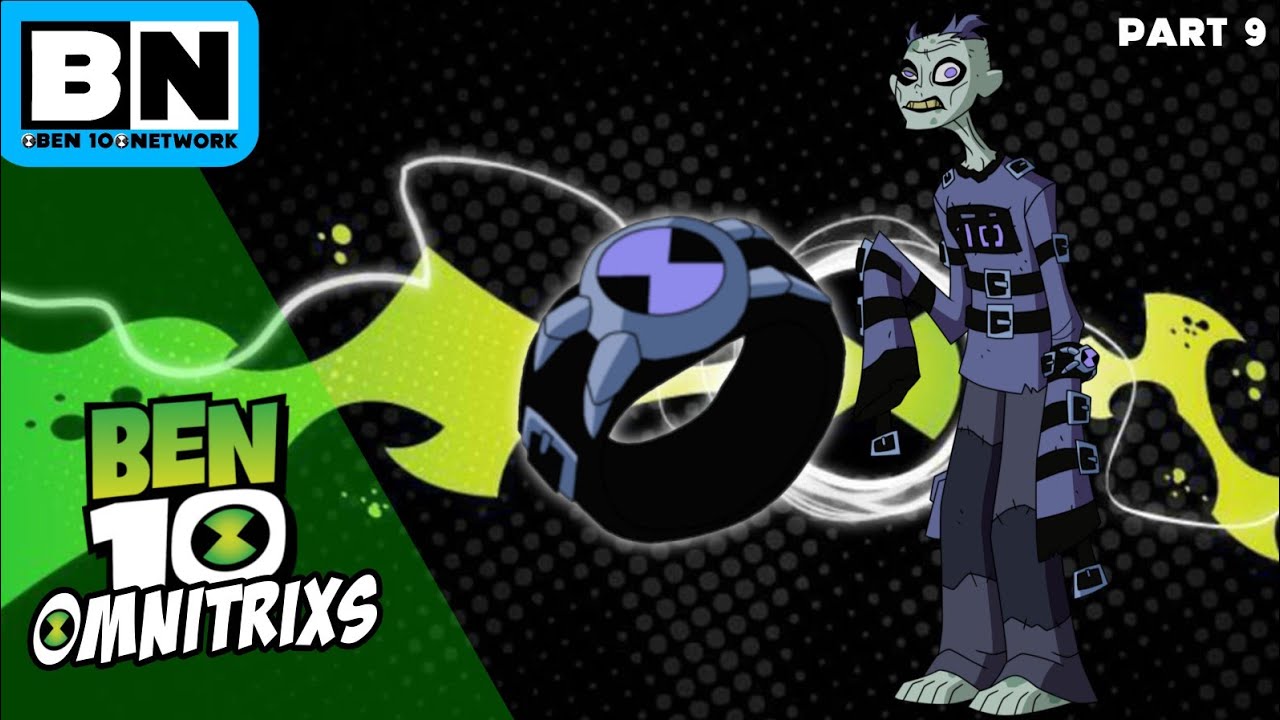 BEN 10 OMNITRIXS | ZOMBITRIX | BEN 10 NETWORK