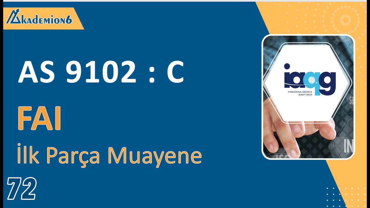 FAI 1 İlk Parça Muayene & First Article Inspection