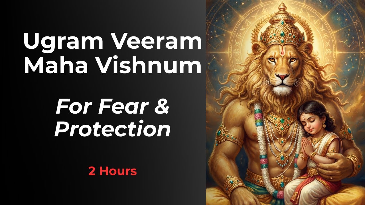 Ugram Veeram Maha Vishnum | Narasimha Maha Mantra | To Overcome Fear & Anxiety | 2 Hour Long