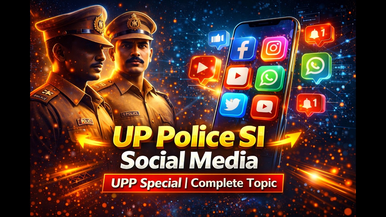 Social Media Complete Topic | UP Police SI Exam | Definition, Types, Uses, Cyber Crime | One Shot