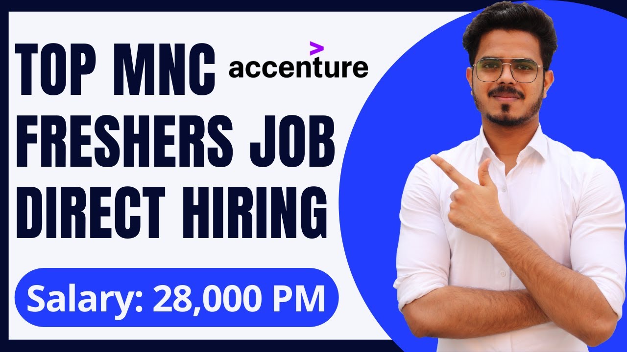 Top MNC Accenture Freshers Recruitment 2021 | Direct Hiring | Salary: 30,000 PM | JVR