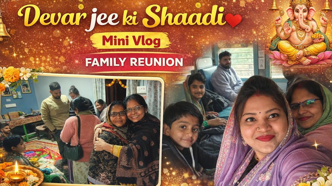 DEVAR JEE KI SHADI || MINI VLOG PART -1 #minivlog #shadi #devarkishaadi