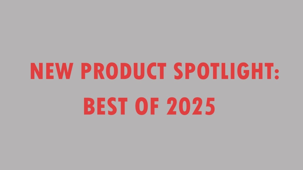 New Product Spotlight: Best of 2025